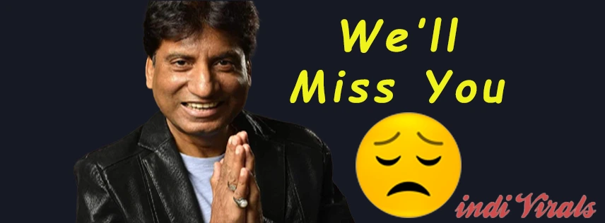 Raju Srivastav Death: Great comedian passed away at the age of 58
